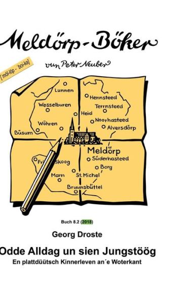 Odde Alldag un sien Jungstöög - Droste - Books - - 9783746908830 - April 23, 2018