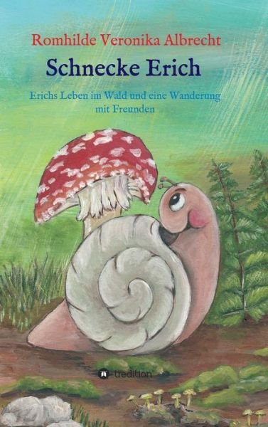 Cover for Albrecht · Schnecke Erich - Teil 2 (Bog) (2019)