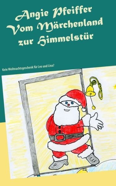 Cover for Pfeiffer · Vom Märchenland zur Himmelstür (Buch) (2019)