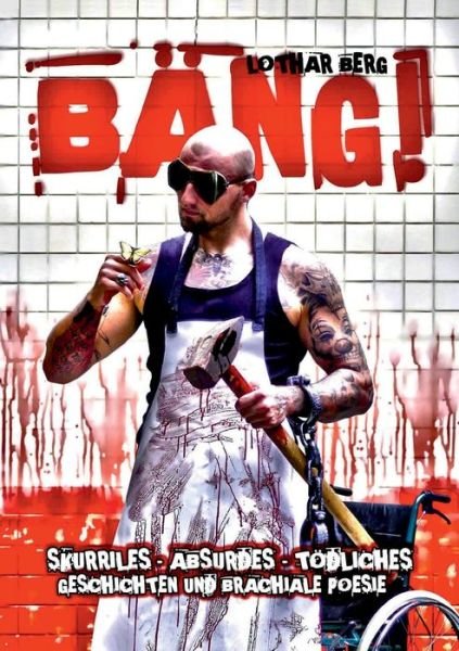 Cover for Berg · Bäng! (Bog) (2020)