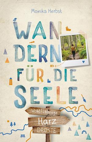 Cover for Monika Herbst · Harz. Wandern für die Seele (Book) (2022)