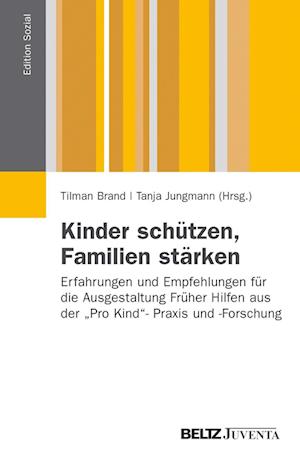 Cover for Tilman Brand · Kinder schützen, Familien stärken (Paperback Bog) (2013)