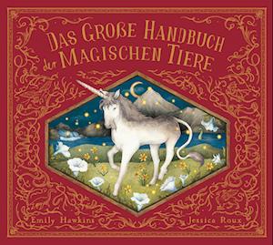 Cover for Emily Hawkins · Das große Handbuch der magischen Tiere (Book) (2024)