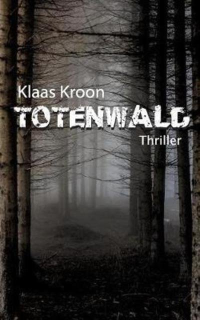 Cover for Kroon · Totenwald (Buch) (2020)