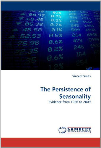 Cover for Vincent Smits · The Persistence of Seasonality: Evidence from 1926 to 2009 (Paperback Book) (2011)