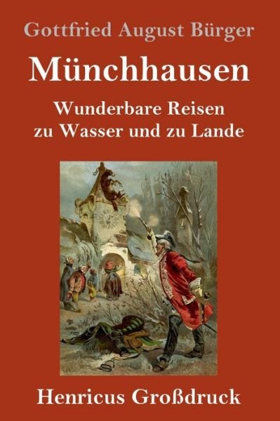 Cover for Gottfried August Bürger · Munchhausen (Grossdruck) (Hardcover Book) (2019)