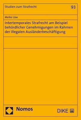 Cover for Löw · Intertemporales Strafrecht am Beisp (Bok) (2018)
