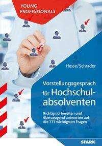 Vorstellungsgespräch für Hochschu - Hesse - Books -  - 9783849025830 - 