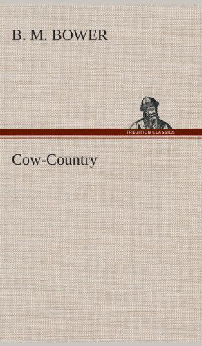 Cover for B. M. Bower · Cow-country (Gebundenes Buch) (2013)