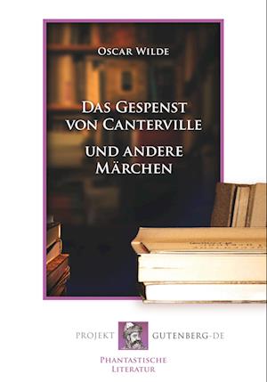 Cover for Oscar Wilde · Das Gespenst von Canterville und andere Märchen (Paperback Book) (2018)