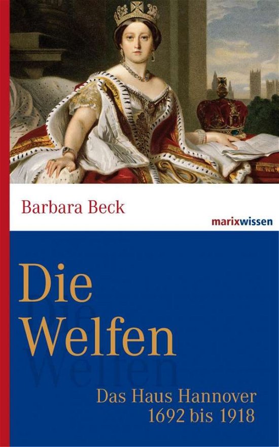 Cover for Beck · Die Welfen (Buch)
