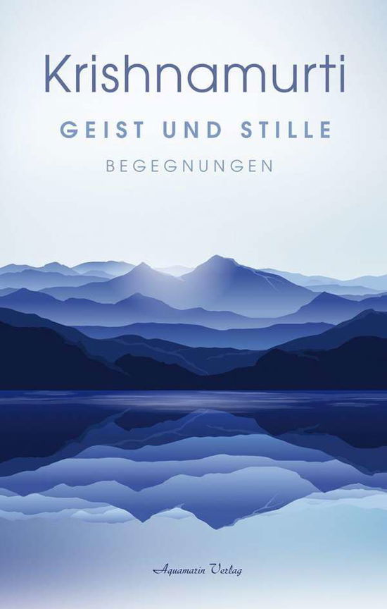 Cover for Krishnamurti · Geist und Stille (Book)