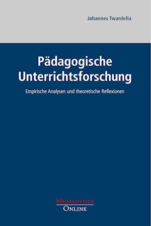 Cover for Johannes Twardella · Pädagogische Unterrichtsforschung (Paperback Book) (2019)