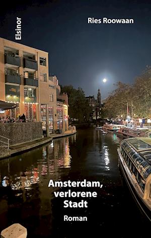 Cover for Ries Roowaan · Amsterdam, verlorene Stadt (Book) (2024)