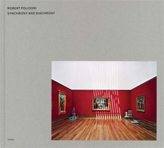 Cover for Robert Polidori · Robert Polidori: Synchrony and Diachrony: Photographs of the J.P. Getty Museum 1997 (Hardcover Book) (2018)