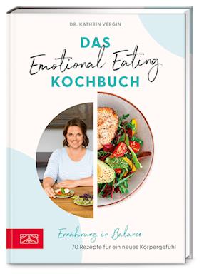 Cover for Kathrin Vergin · Das Emotional Eating Kochbuch (Book) (2023)