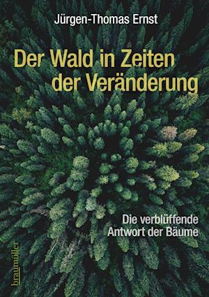 Cover for Jürgen-thomas Ernst · Der Wald In Zeiten Der Veränderung (Book)