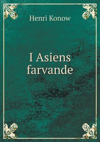 I Asiens Farvande - Henri Konow - Books - Book on Demand Ltd. - 9785518970830 - 2014