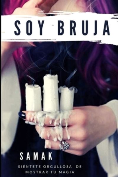 Cover for Samak · Soy bruja (Paperback Book) (2021)