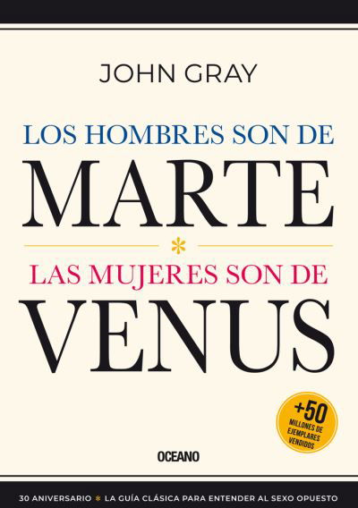 Los Hombres Son de Marte, - John Gray - Other - Editorial Oceano de Mexico - 9786075573830 - June 1, 2022