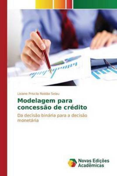 Cover for Roldao Selau Lisiane Priscila · Modelagem Para Concessao De Credito (Paperback Bog) (2015)