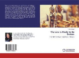 The Law Is Made to Be Broken - Lindsay - Książki -  - 9786200782830 - 