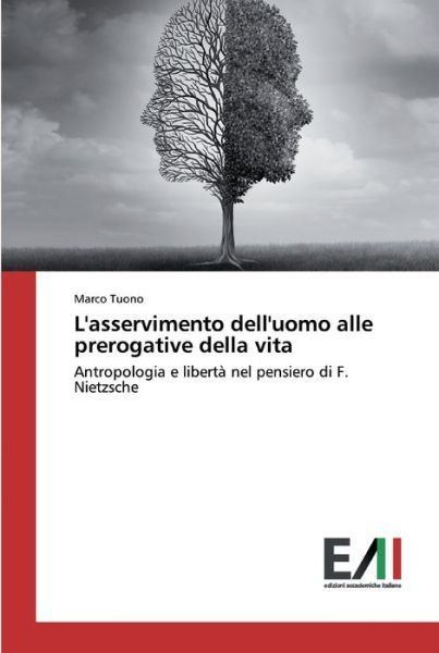 Cover for Tuono · L'asservimento dell'uomo alle pre (Buch) (2020)