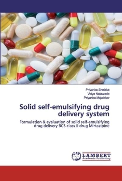 Cover for Shelake · Solid self-emulsifying drug del (Book) (2020)