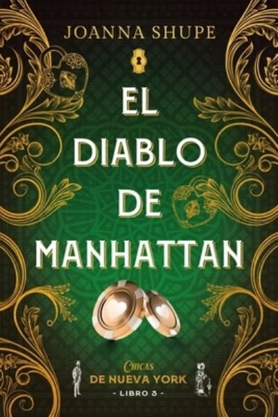 Cover for Joanna Shupe · El diablo de Manhattan (Paperback Book) (2023)