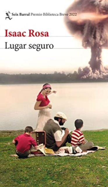 Cover for Isaac Rosa · Lugar seguro (Pocketbok) (2022)