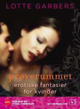 Cover for Lotte Garbers · Prøverummet (Audiobook (MP3)) [1. Painos] [MP3-CD] (2009)