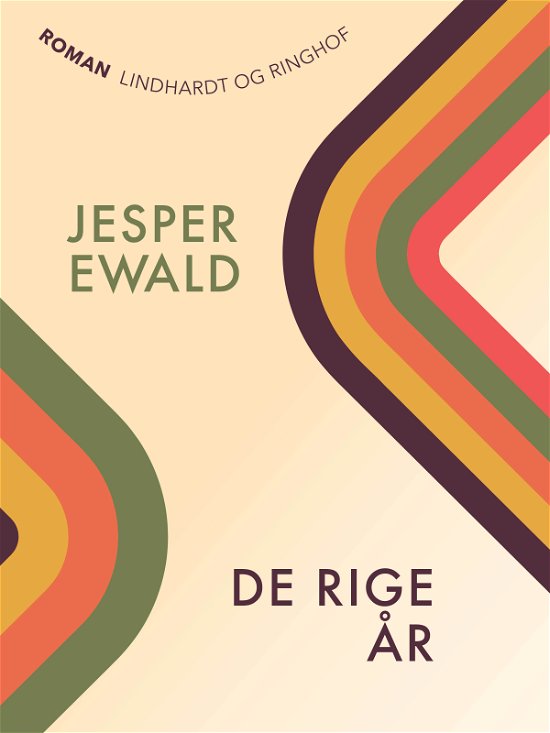 Cover for Jesper Ewald · De rige år (Sewn Spine Book) [1. Painos] (2018)