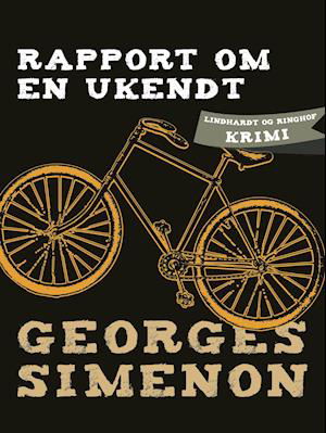Cover for Georges Simenon · Rapport om en ukendt (Sewn Spine Book) [1.º edición] (2019)