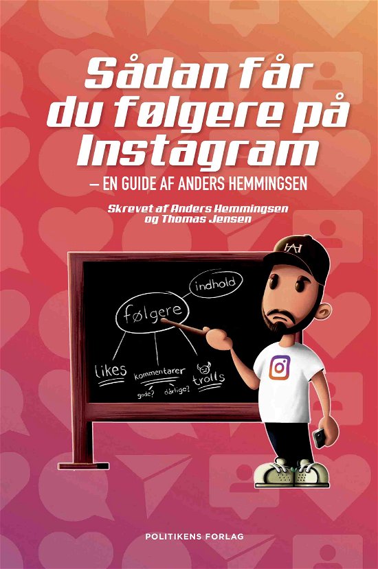 Cover for Anders Søby Hemmingsen; Thomas Halvor Jensen · Sådan får du følgere på Instagram (Inbunden Bok) [1:a utgåva] (2021)