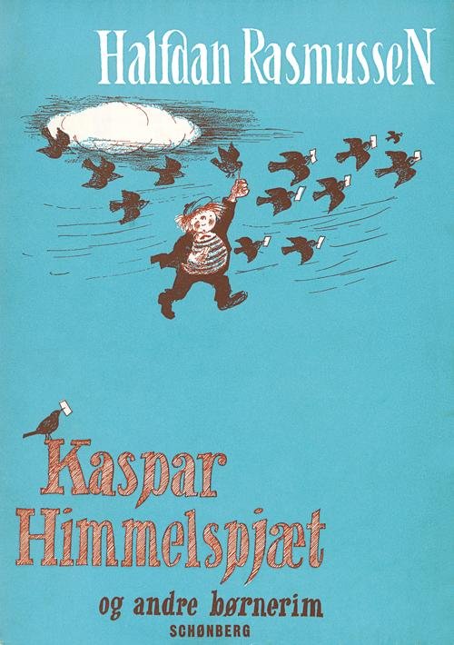 Cover for Halfdan Rasmussen · Kaspar Himmelspjæt (Innbunden bok) [2. utgave] (2012)