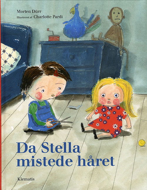 Cover for Morten Dürr · Da Stella mistede håret (Indbundet Bog) [1. udgave] (2009)