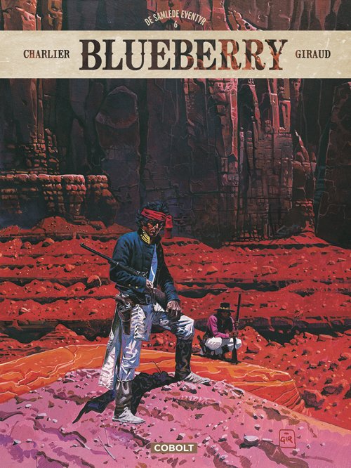 Cover for Jean-Michel Charlier · Blueberry: Blueberry  De samlede eventyr 6 (Bound Book) [1st edition] (2022)