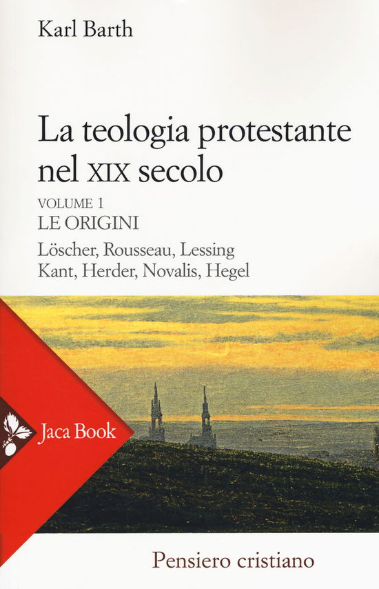 Cover for Karl Barth · La Teologia Protestante Nel XIX Secolo. Nuova Ediz. #01 (Book)