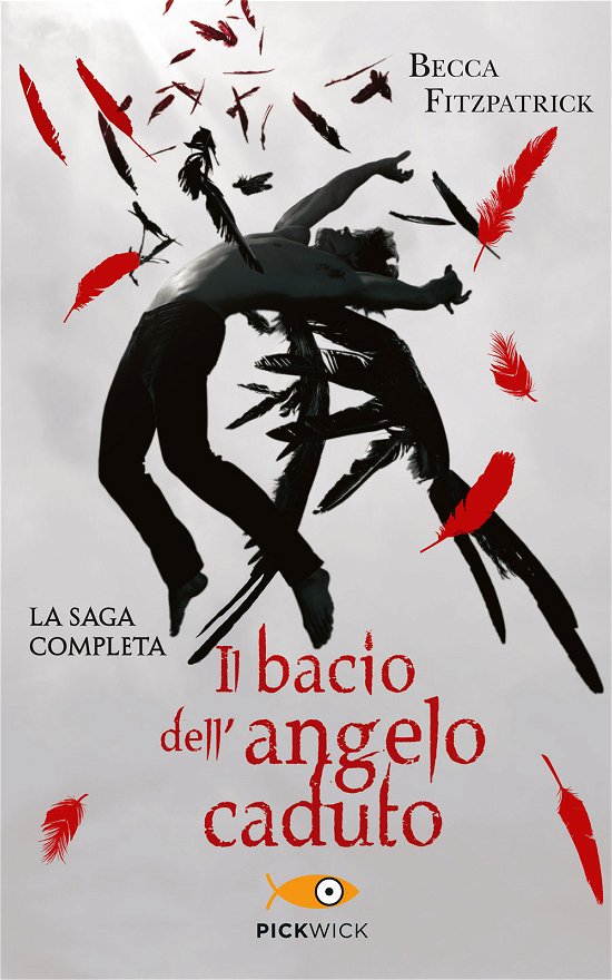 Cover for Becca Fitzpatrick · Il Bacio Dell'angelo Caduto. La Saga Completa (Book)