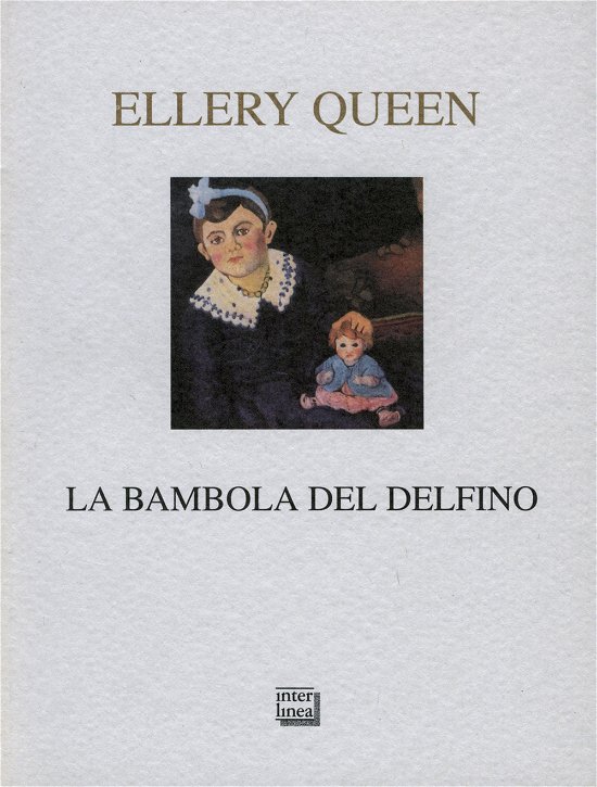 Cover for Ellery Queen · La Bambola Del Delfino (Buch)