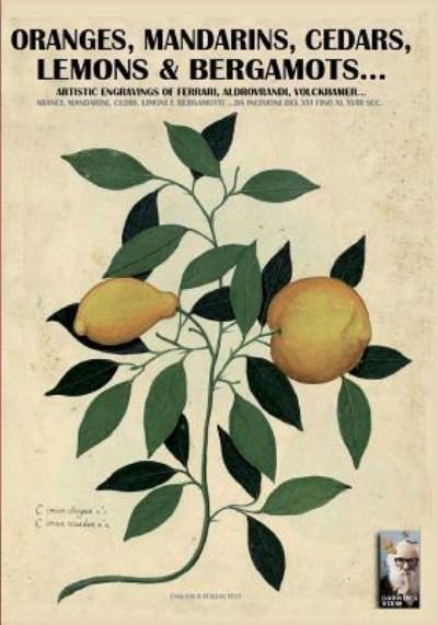 Cover for Luca Stefano Cristini · Oranges, mandarins, cedars, lemons &amp; bergamots.. (Paperback Book) (2016)