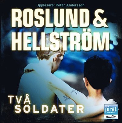 Cover for Roslund &amp; Hellström, · Hoffmann och Grens: Två soldater (Audiobook (MP3)) (2012)