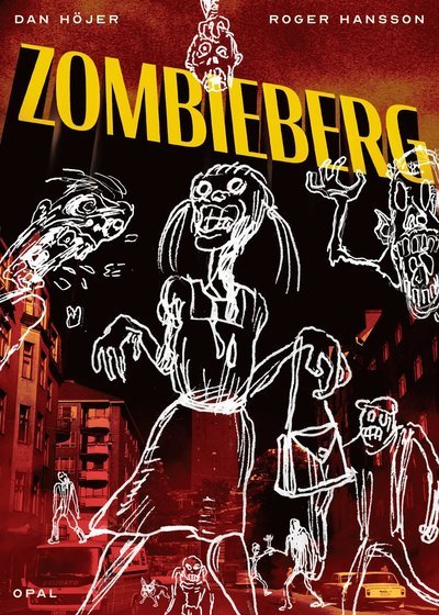 Cover for Dan Höjer · Zombieberg (Gebundesens Buch) (2022)