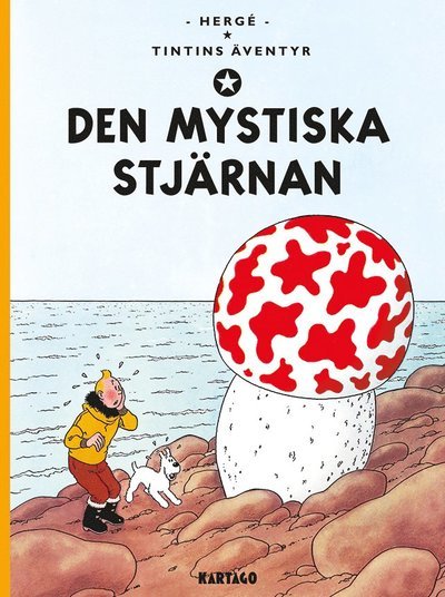 Tintins äventyr: Den mystiska stjärnan - Hergé - Boeken - Kartago Förlag - 9789175151830 - 12 september 2016