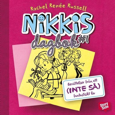 Cover for Rachel Renée Russell · Nikkis dagbok: Nikkis dagbok #1 : berättelser från ett (inte så) fantastiskt liv (Hörbok (MP3)) (2016)