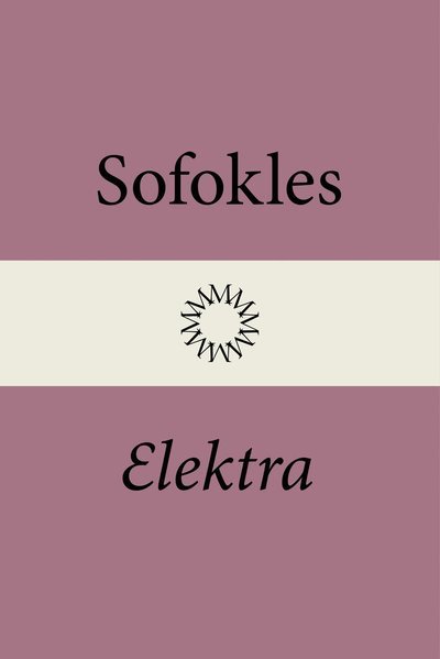 Cover for Sofokles · Elektra (Innbunden bok) (2022)