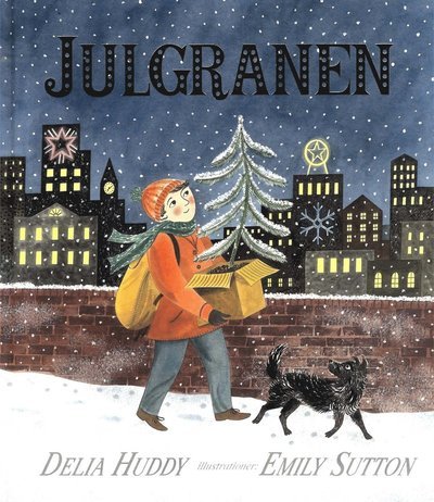 Cover for Delia Huddy · Julgranen (Bound Book) (2018)