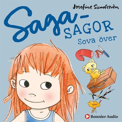 Cover for Josefine Sundström · Sagasagor: Sova över (Hörbuch (MP3)) (2019)