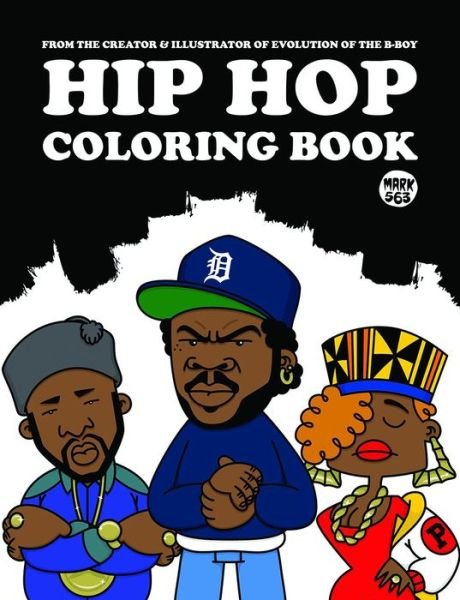 Cover for Mark 563 · Hip Hop Coloring Book (Paperback Bog) (2016)