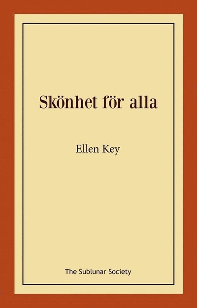 Cover for Ellen Key · Skönhet för alla (Bok) (2022)